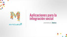 M-Inclusion: Aplicaciones para la integración social