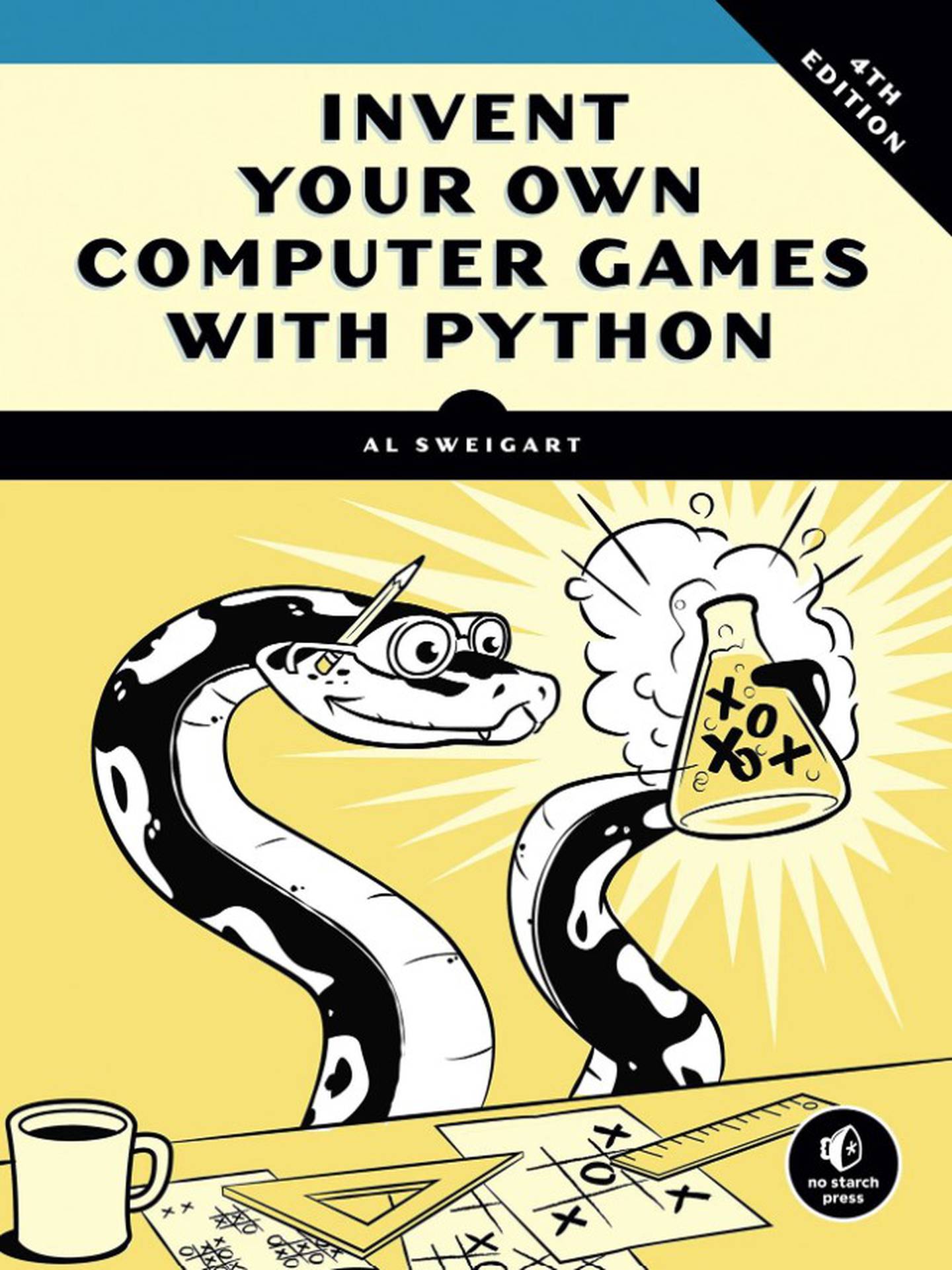 Portada de Invent Your Own Computer Games with Python.