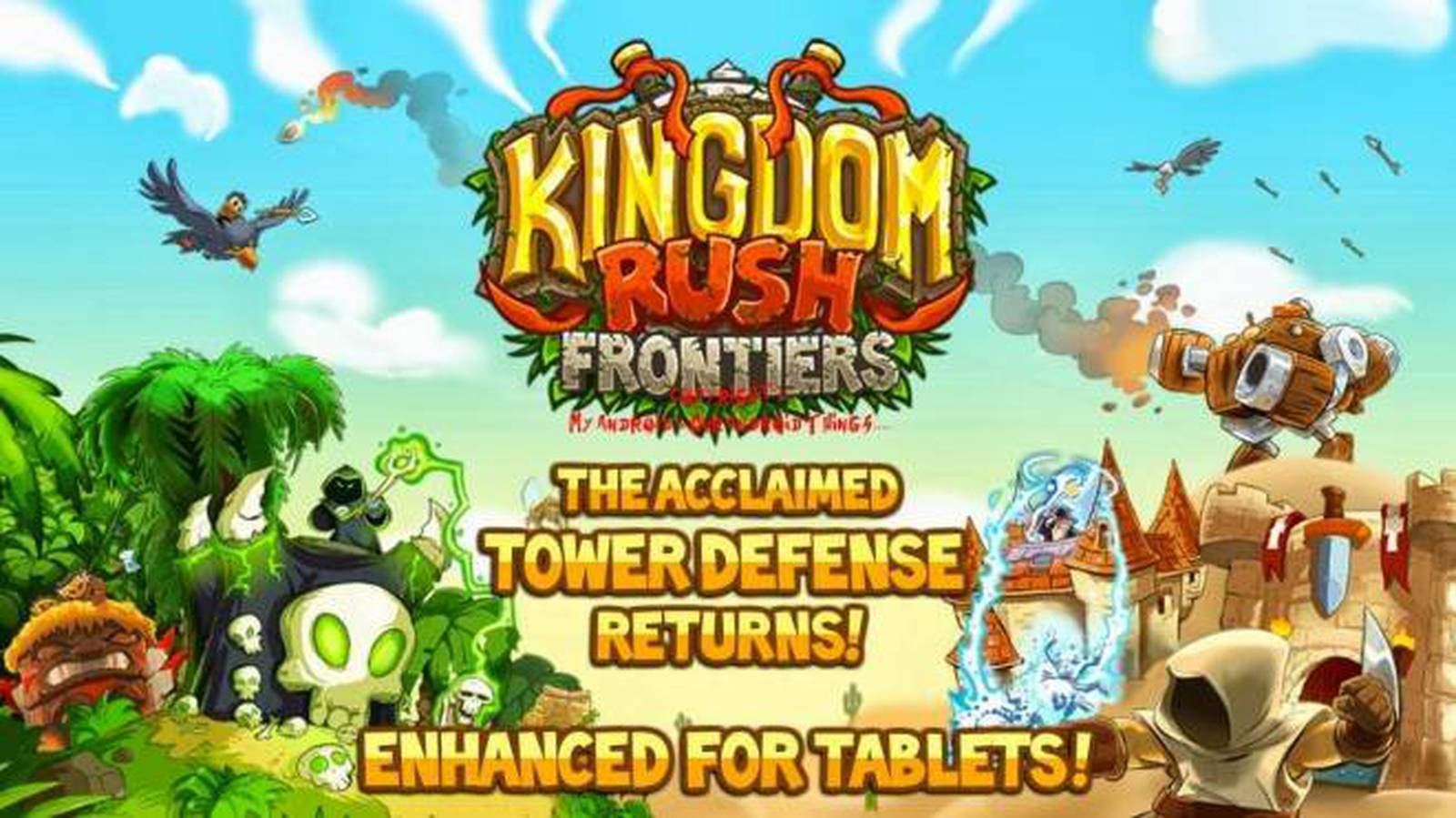 Kingdom Rush Frontiers: La secuela del mejor tower defense [Juego de la ...