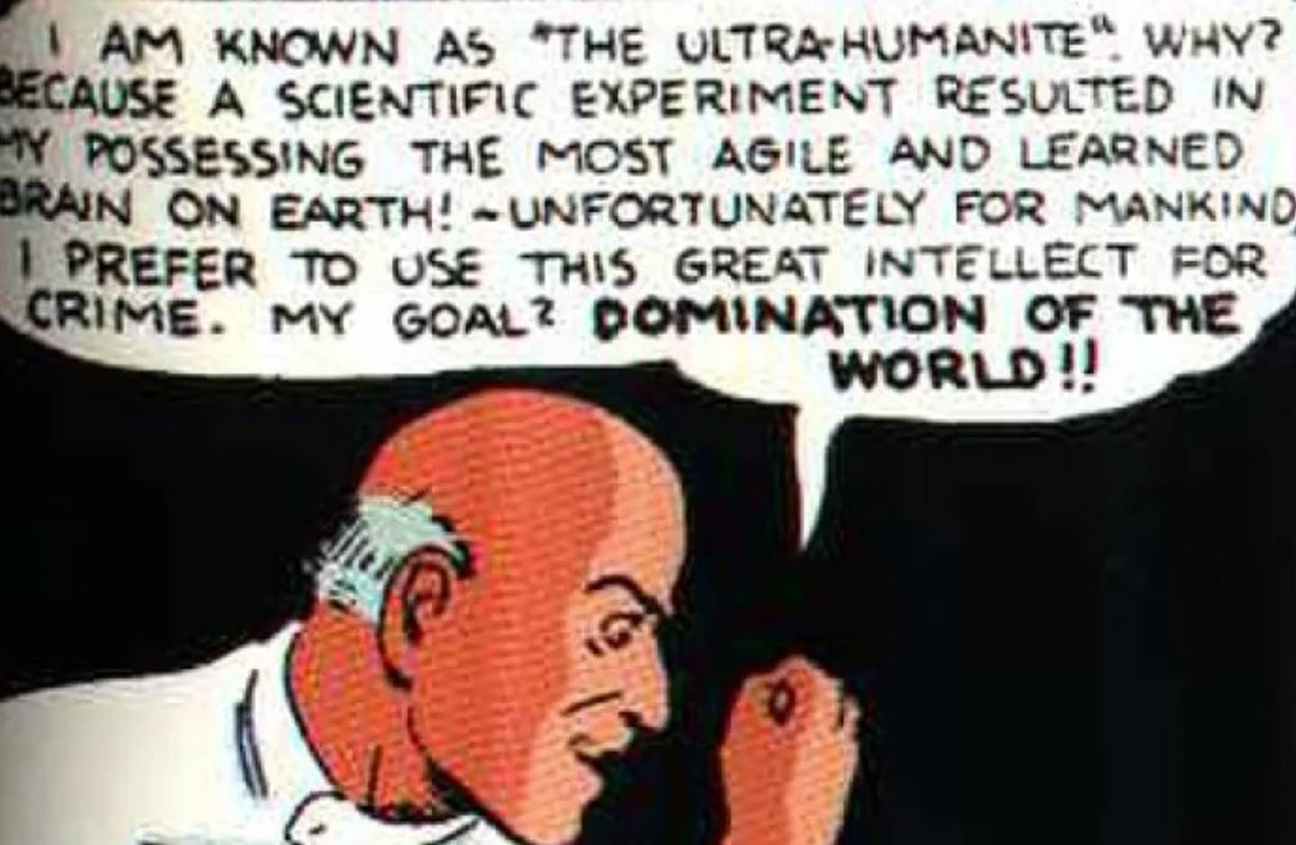 Una imagen de Ultra-Humanidad, el primer villano de Superman, físicamente parecido al Profesor X de los X-Men.